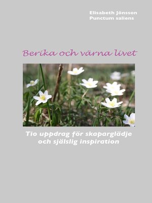 cover image of Berika och värna livet